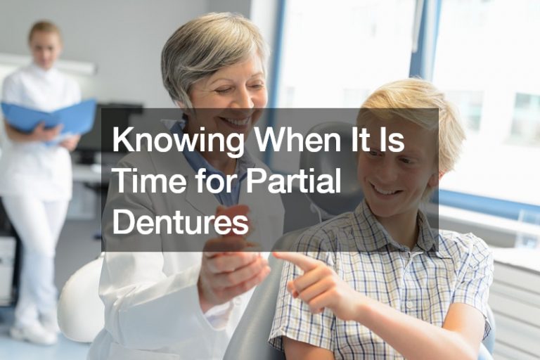 Knowing When It Is Time for Partial Dentures
