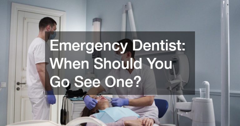 Emergency Dentist  When Should You Go See One?